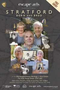 Poster for the Stratford Born and Bred exhibition, showing older people holding photos, with Stratford landmarks, vintage aeroplane, and text overlaid. Event details appear at the bottom.